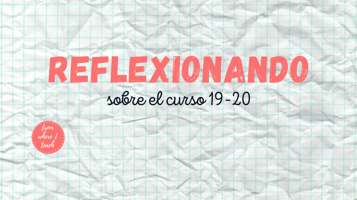 Reflexiones sobre el curso&nbsp;19-20